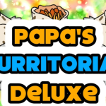 Papa's Burritoria Deluxe