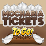 Papa's Mocharia To Go Tickets