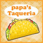 Papa’s Taqueria